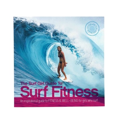 The Surf Girl Guide to Surf...