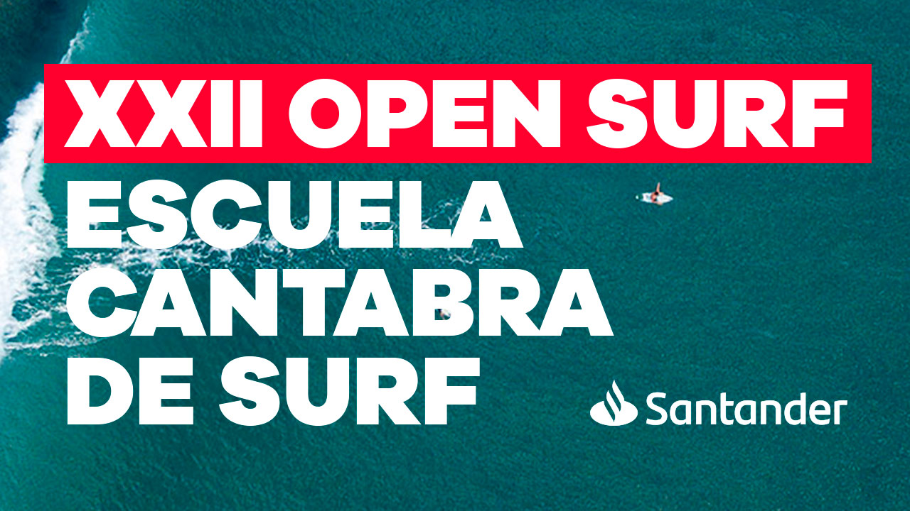 FESTIVAL 30 ANIVERSARIO ESCUELA CÁNTABRA DE SURF · RESULTADOS XXII OPEN SURF